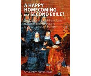 Scholastica Jacob A Happy Homecoming or a Second Exile? (Tascabile)