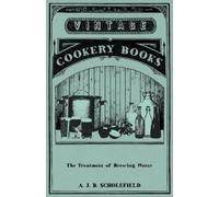 Scholefield, A. J. B. The Treatment Of Brewing Water Book NUOVO