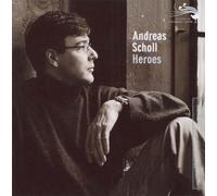 Scholl - Andreas Scholl: Heroes [Reissue