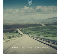 SCHOLZ, PIOTR - SUITE THE ROAD