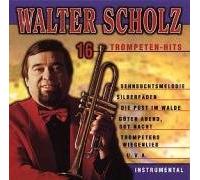 Scholz,Walter - 16 Trompeten Hits
