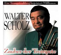 Scholz,Walter - Zauber der Trompete