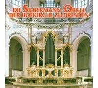 Scholze,Hansjürgen - Die Silbermann-Orgel Dresden