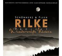 SCHONHERZ & FLEER RILKE PROJEKT: WUNDERWEIBE NACHTE CD NUOVO
