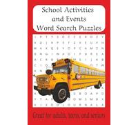 School Activities & Events Word Search Puzzle Book: 45 School Life Puzzles | 600+ Activity & Event Words | Easy-to-Read 6x9 Format | Fun and ... Book for Students, Teachers, and Families