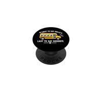 School Bus Driver First To Say Hello Last To Say Goodbye PopSockets PopGrip Adesivo