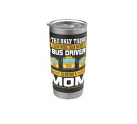 School Bus Driver Mother - Thing Bus Driver Is Being a Mom Bicchiere termico in acciaio inox doppia parete