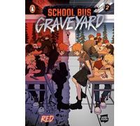 School Bus Graveyard, Volume 2: The second graphic novel from the hit WEBTOON thriller