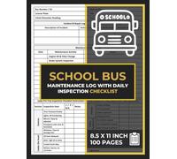 School Bus Maintenance Log Book: with Daily Pre-Trip Inspection Checklist | Bus Driver Repair & Service Record Logbook | for Bus Owners & Drivers