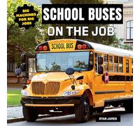 School Buses on the Job