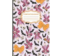 School Composition Notebook College Ruled: Vintage Spooky Illustration | Halloween School Coquette Bow Magic Journal For Back To School, Office, Work | Wide Lined