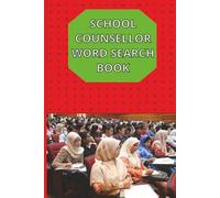 School Counsellor Word Search Book: SEL Puzzles to Support Emotional Wellness, Self-Awareness & Positive Thinking in Students