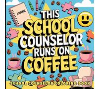 School Counselor Coloring Book
