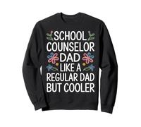 School Counselor Dad Like A Regular Dad But Cooler - Felpa