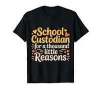 School Custodian for A Thousand Little Reasons - Maglietta