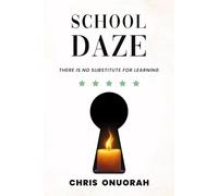 SCHOOL DAZE: There Is No Substitute for Learning