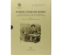 School exercise books. A complex source for a history of the approach to schooli