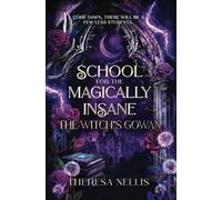 School for the Magically Insane (Paranormal Fantasy): The Witch's Gowan