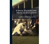 School Hygiene And Physical Education