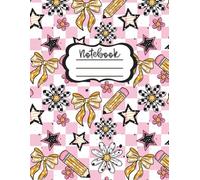 School Inspired Pink Checkered, Star, Floral, Pencil and Bows Pattern Lined Notebook: Lined paper for Notes, Journaling, Dreams, Doodles & Daily Vibes