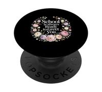 School Is Always Ready To Greet You Studente di classe |- PopSockets PopGrip Adesivo