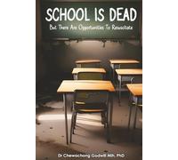 School Is Dead: but There Are Opportunities to Resuscitate