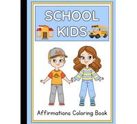 School Kids Positive Affirmations Coloring Booklet Grayscale Lined Illustrations