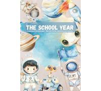 School Memory Book - Space Edition: A Keepsake of Friends, Fun and School Memories