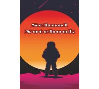School Notebook: Notebook for Students, Classrooms, and Seminars, 6 x 9 in, 150 pages, lined paper