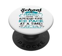 School Nurses Saving The World One Ice Pack At A Time PopSockets PopGrip Adesivo