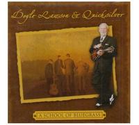 School Of Bluegrass [Us Import] by Doyle Lawson and Quicksilver (2004-04-06)