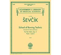 School of Bowing Technic: For the Violin, Op. 2