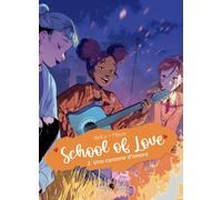 School of love. Vol. 2: Una canzone d'amore -Maya - BeKa