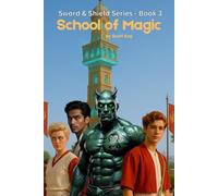 School of Magic: Sword and Shield Series: Book 3