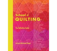 Jessica Ahlstrand Kwan School of Quilting (Copertina rigida)