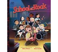 School of Rock: The Classic Illustrated Storybook: 10