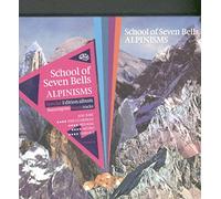 School Of Seven Bells - Alpinisms