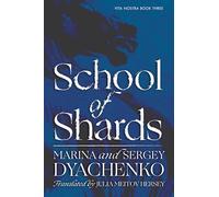 School of Shards: A Novel: 3