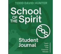 School of the Spirit - Student Journal: Volume 2