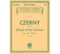 School of the Virtuoso, Op. 365: Piano Technique