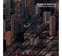 School of Velocity by MIAOUX MIAOUX (2013-08-03)