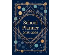 School Planner 2025-2026: Fuel Your Focus. Ignite Your Success