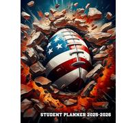 School Planner 2025-2026: USA Flag Football Academic Agenda With Weekly & Monthly Spreads, To-Do List & Homework Organizer for Elementary, Middle and ... for Football Fans | Great for Boys and Kids.