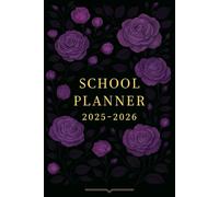 School Planner 2025 2026: Write your story, one graceful day at a time