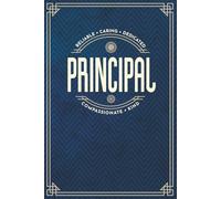 School Principal Appreciation Gifts - a Blank Lined Masculine Notebook For Women or Men with Prompts, Perfect for Showing Your Gratitude!: Navy Blue and Gold Design