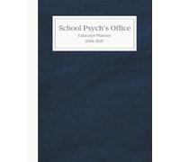 School Psychs Office Educator Planner: July 2026 to June 2027 Weekly Notes Layout