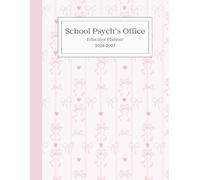 School Psychs Office Educator Planner: July 2026 to June 2027 Weekly Notes Layout