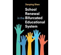 School Renewal in the Bifurcated Educational System
