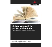 School research in primary education: Study of research strategies used by students