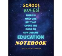 School Rules! Galaxy Notebook - 120 College Ruled Pages (7.5 x 9.25 in): Aesthetic Galaxy-Themed School Notebook for Students, Teens & Teachers - Perfect for Class Notes, Journaling, or Gift